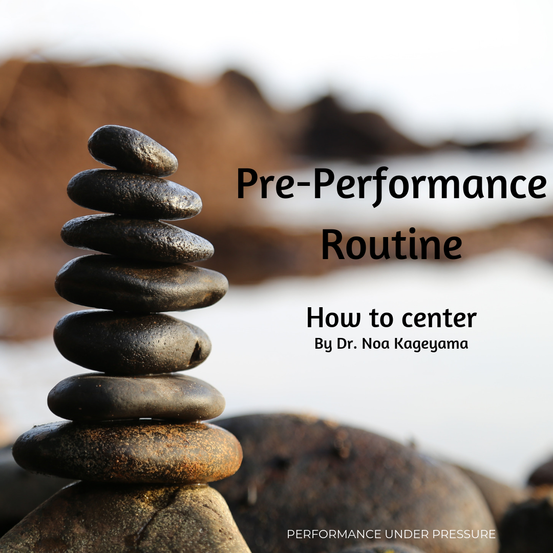 Pre-Performance Routine - Centering