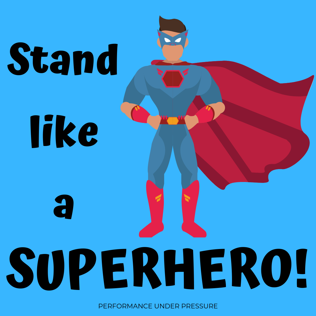 Stand like a Superhero!