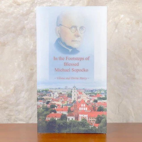 In the Footsteps of Blessed Michael Sopocko