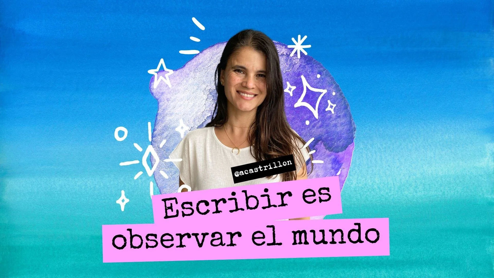 🇨🇴 CONOCIMIENTO - Escribir es observar el mundo