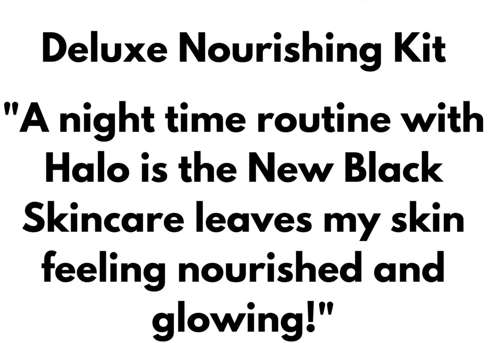 Halo%25252Bis%25252Bthe%25252BNew%25252BBlack%25252BWebsite%25252BReview%25252BDeluxe%25252BNourishing%25252BKit.jpg