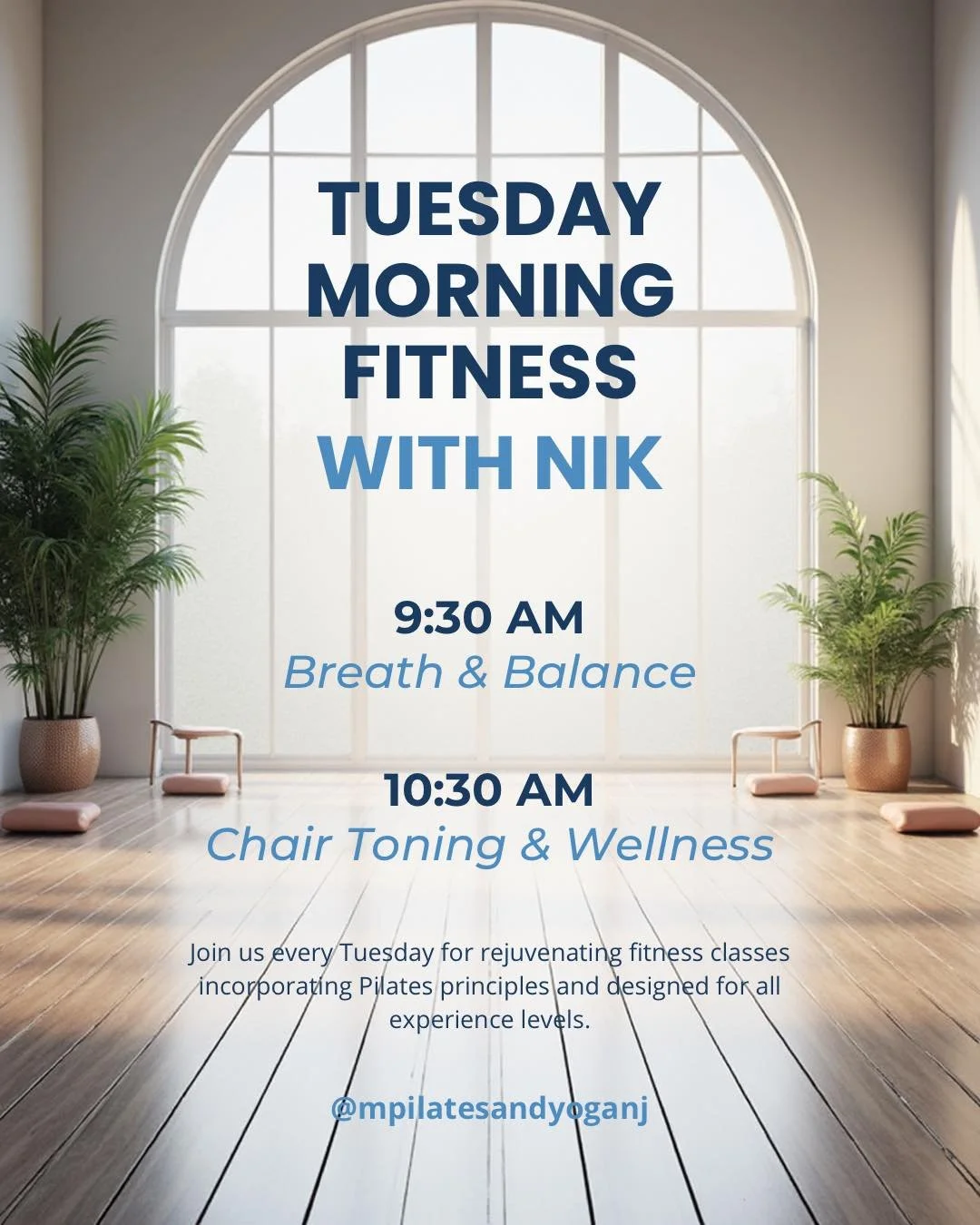 Tuesday Morning with Nik at M Pilates &amp; Yoga NJ
Start the day with mindful movement and strength!

🕤 9:30 AM &ndash; Breath &amp; Balance
Find your body&rsquo;s balance, connect with the breath, and gain stability

🕥 10:30 AM &ndash; Chair Toni
