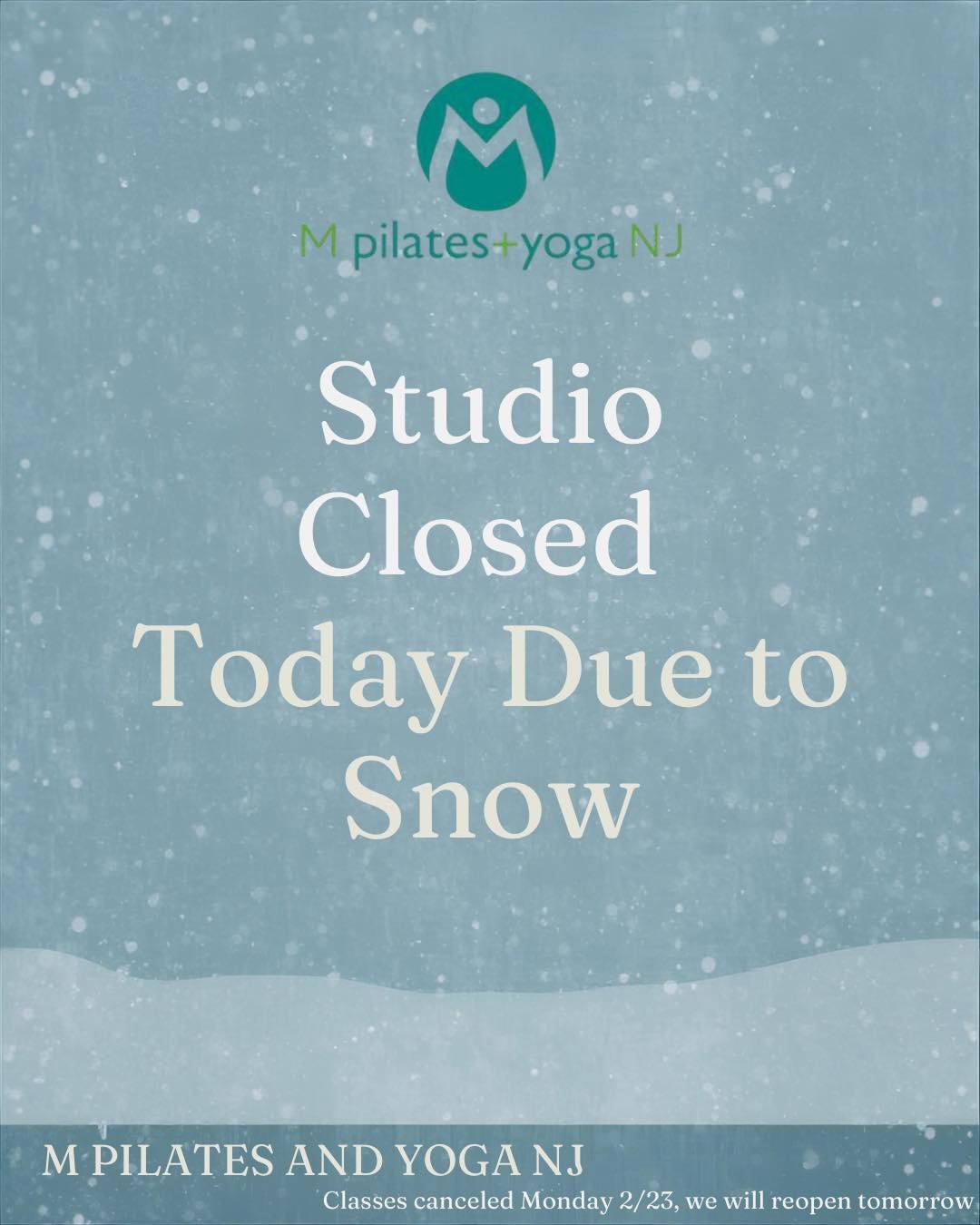 ❄️ Snow Day Announcement ❄️
Due to inclement weather and for the safety of our community, M Pilates and Yoga NJ will be closed today. All in-studio classes and private sessions are canceled.

Stay warm and safe at home!

For updates on reopening and 