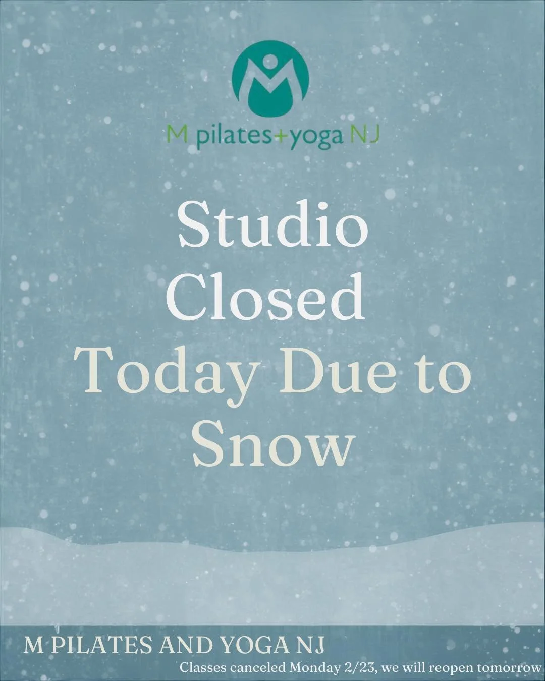 ❄️ Snow Day Announcement ❄️
Due to inclement weather and for the safety of our community, M Pilates and Yoga NJ will be closed today. All in-studio classes and private sessions are canceled.

Stay warm and safe at home!

For updates on reopening and 