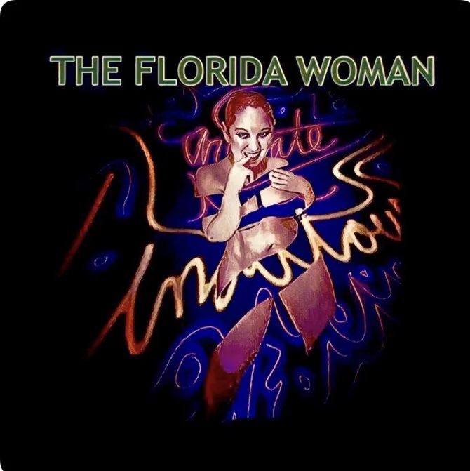 THE FLORIDA WOMAN