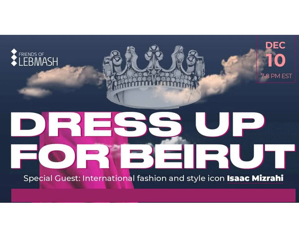 Dress Up For Beirut: A Friends of LebMASH Fun(draiser)  Extravaganza!