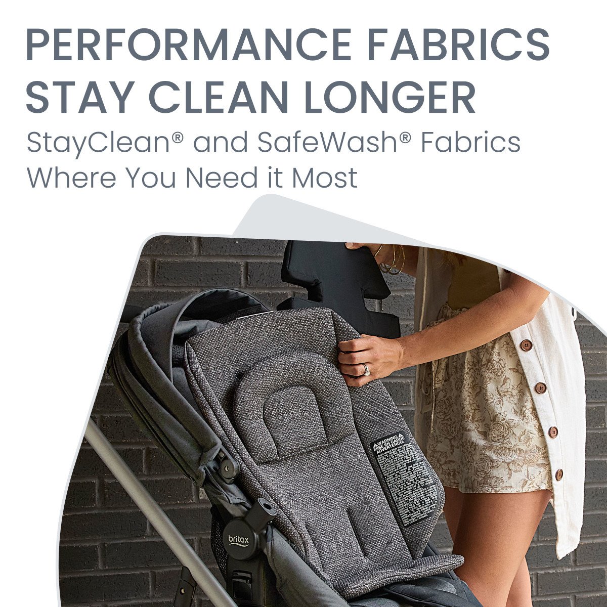 Performance Fabrics Stay Clean Longer