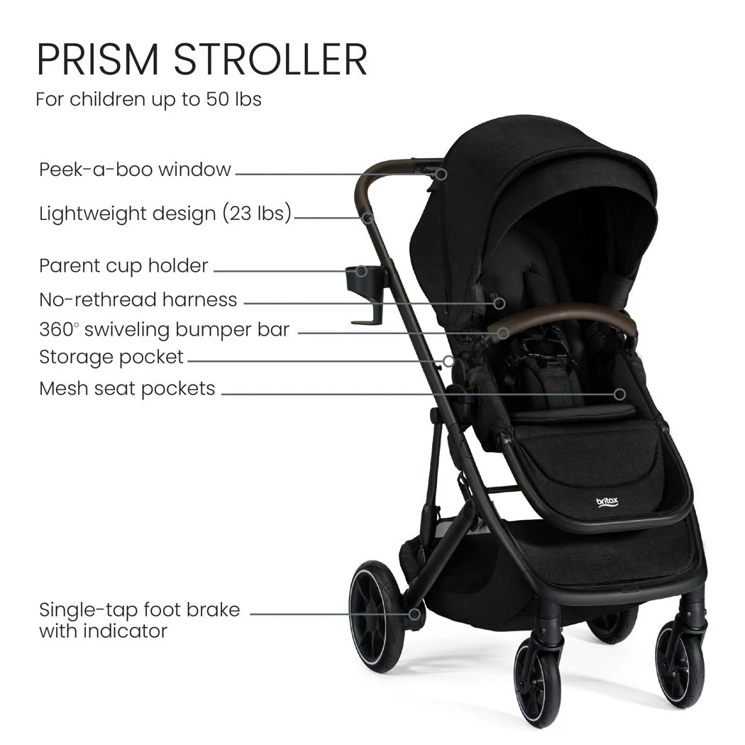 Prism stroller: for children up to 22.7 kg. Peek-a-boo window, lightweight design, parent cup holder, no-rethread harness. 