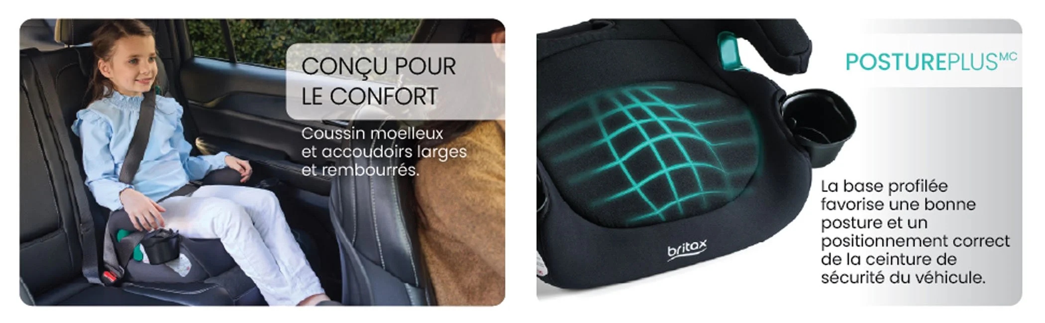 Conçu pour le confort. Siège profilé PosturePlus.