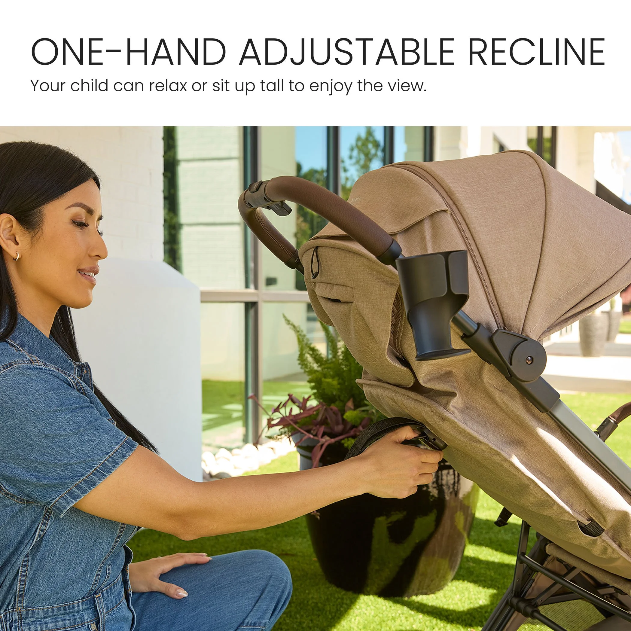One-hand adjustable recline. Your child can relax or sit up tall to enjoy the view. 