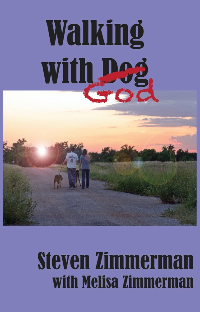 Walking with God by Steven and Melisa Zimmerman