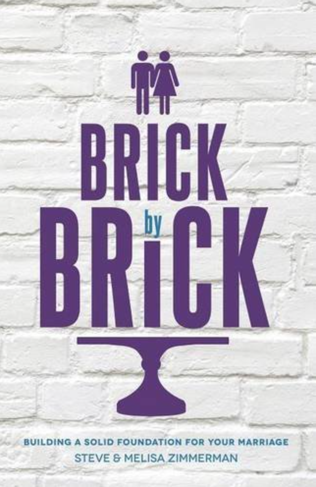 Brick by Brick by Steven and Melisa Zimmerman