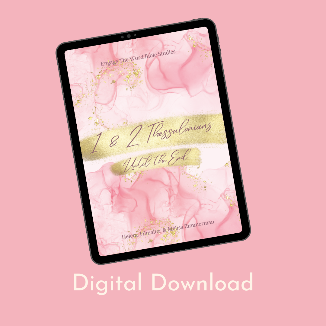 1 & 2 Thessalonians ~ Until the End (Digital Download)