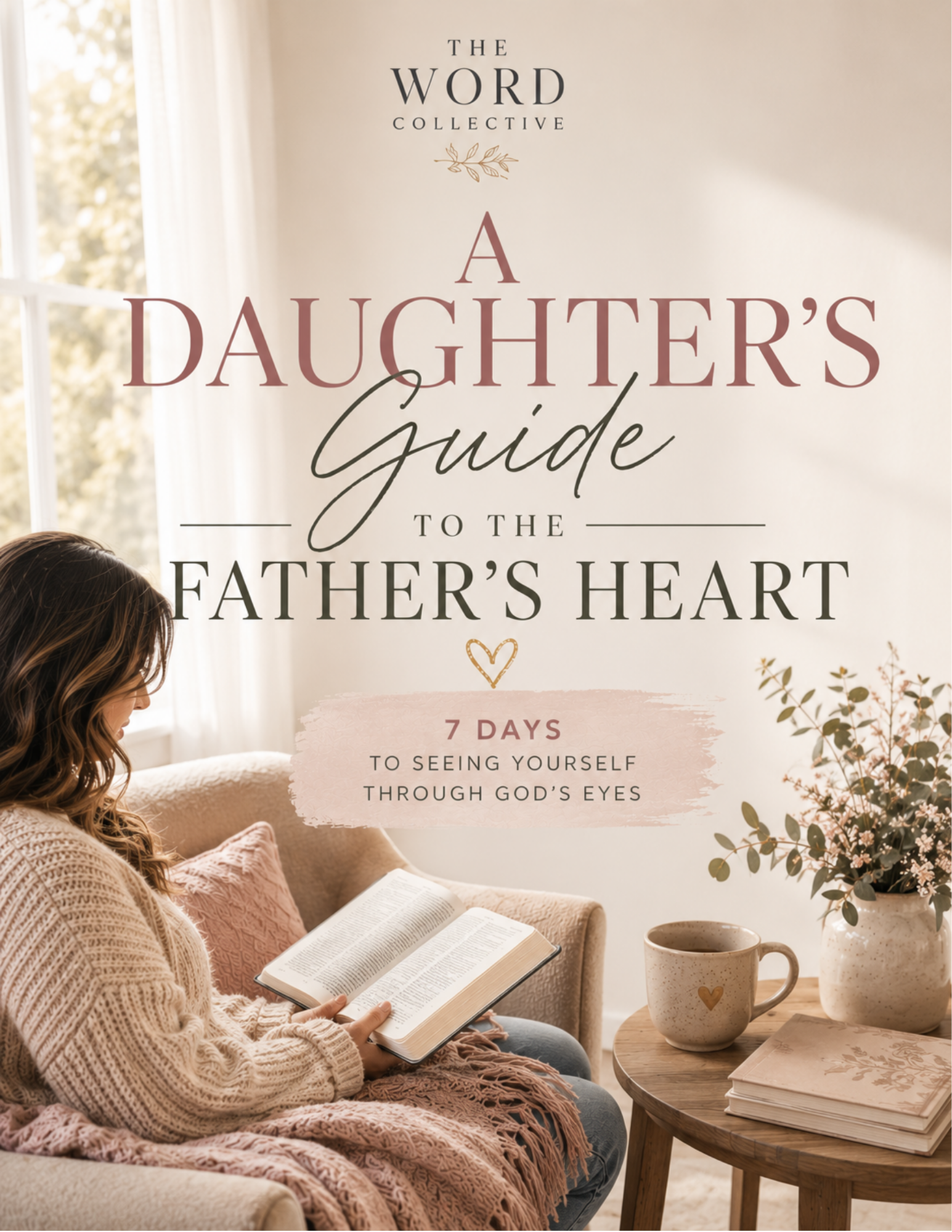 A Daughter's Guide to the Father's Heart