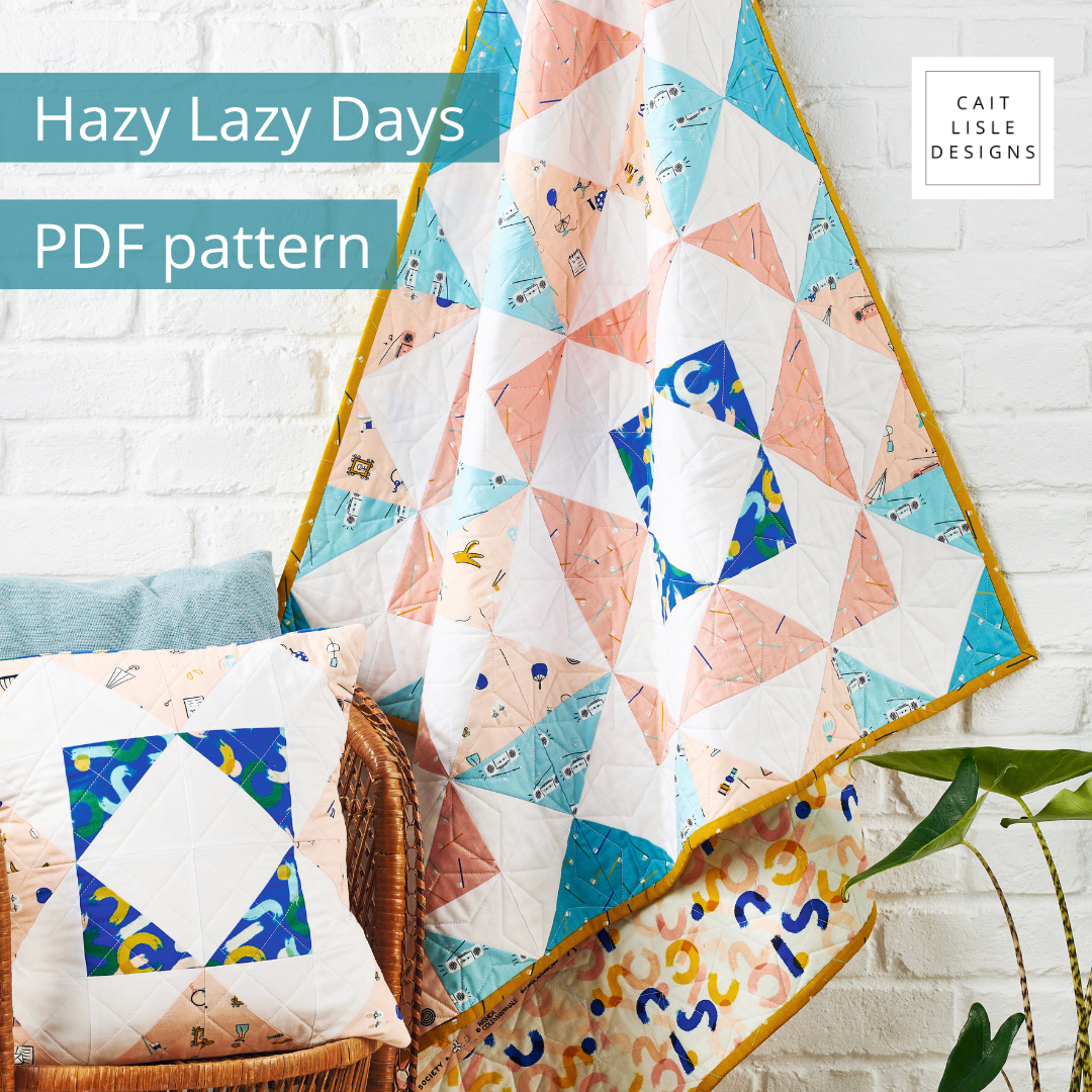 Hazy Lazy Days Quilt | PDF Pattern