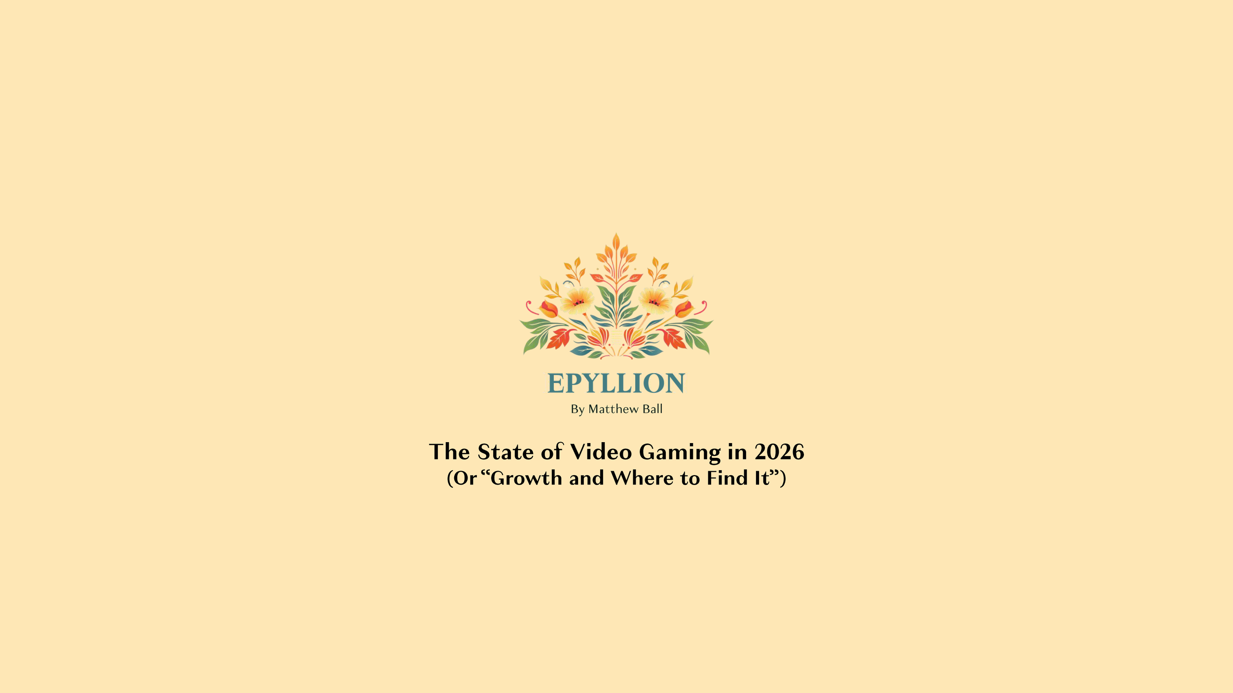 PRESENTATION: The State of Video Gaming in 2026 (Early Access Edition)