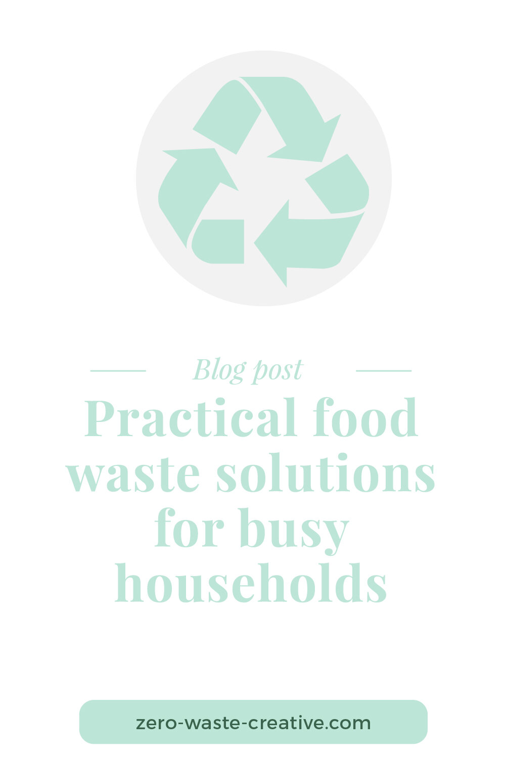 practical food waste solutions for busy households_1.jpg