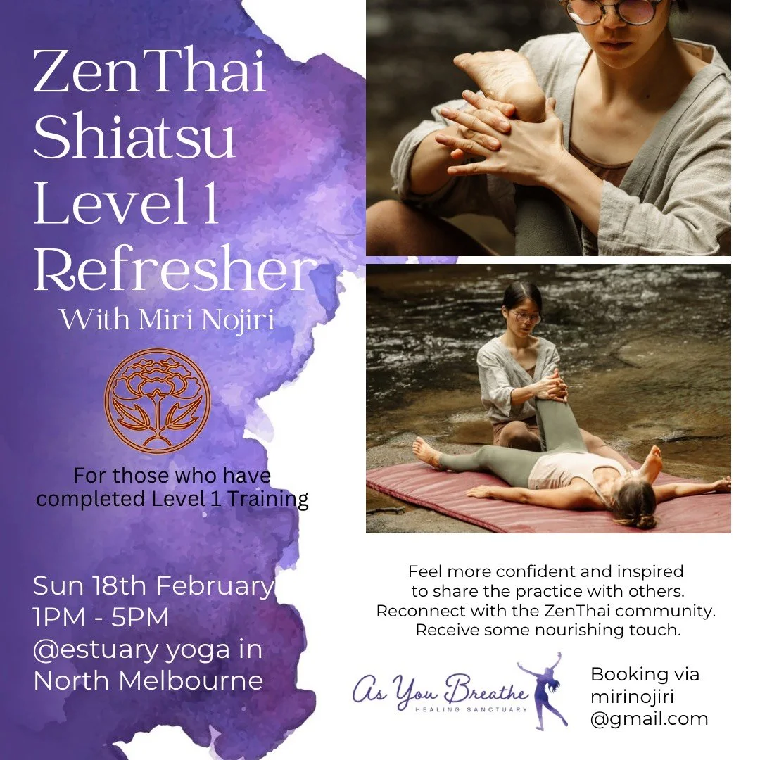 Level 1 ZenThai Shiatsu Refresher Day in Melbourne! with Miri