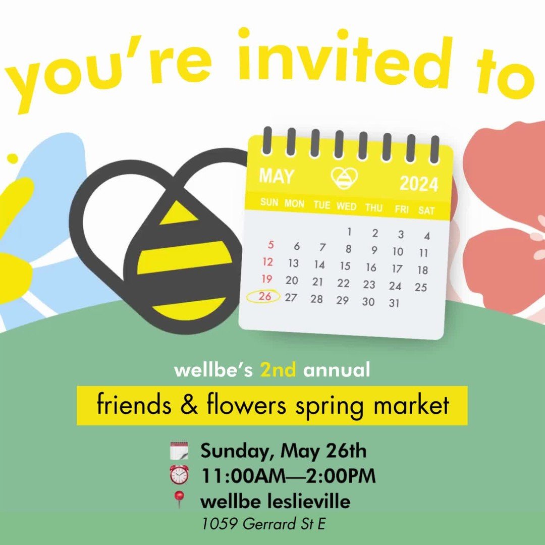 you're invited to...
wellbe's 2nd annual friends &amp; flowers spring market 💐☀️🌼

we had soooo much fun at last year's market and can't wait to bring you even more fun this year! join us any time from 11am-2pm on sunday, may 26th at wellbe lesliev