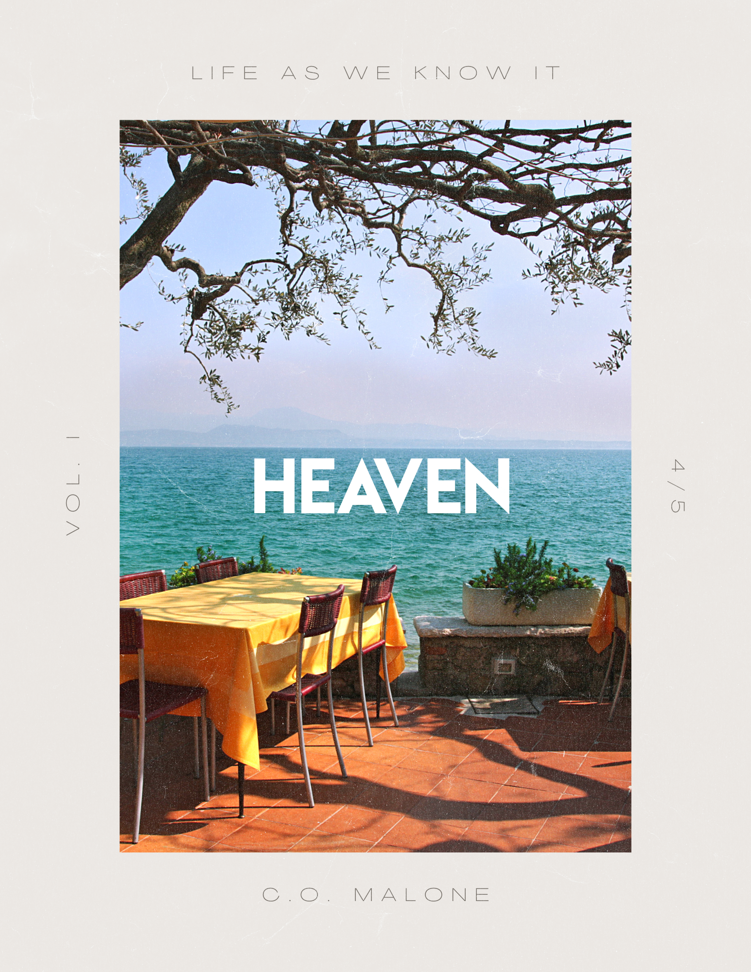 Heaven: Life As We Know It