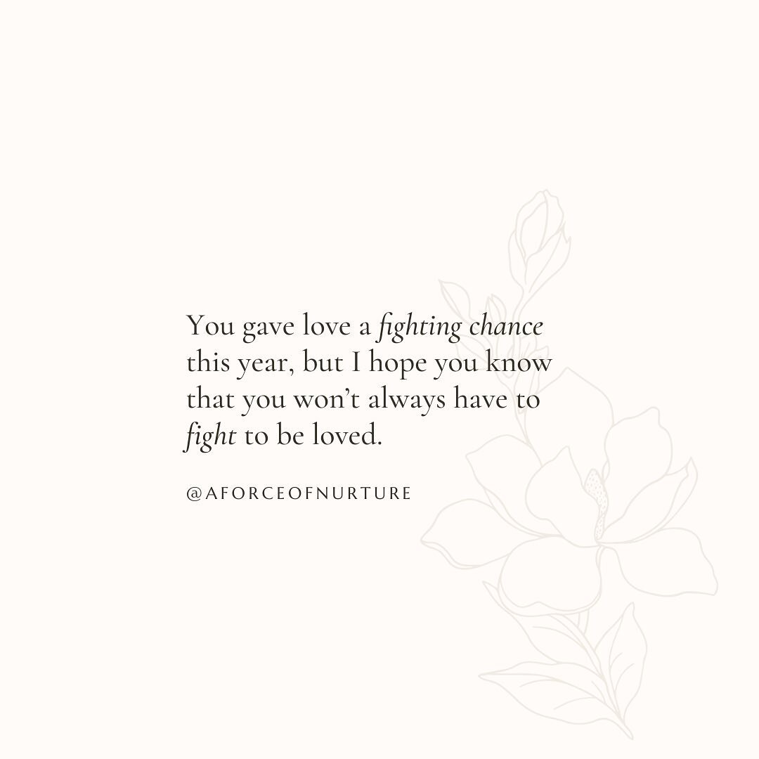 May next year prove that loving you is easy.

&mdash;

And this is something I am hoping for myself, too. You see, I gave love a chance this year, I really did. 

I went on first dates. I swiped. I even met men in real life (can you believe it?!). I 