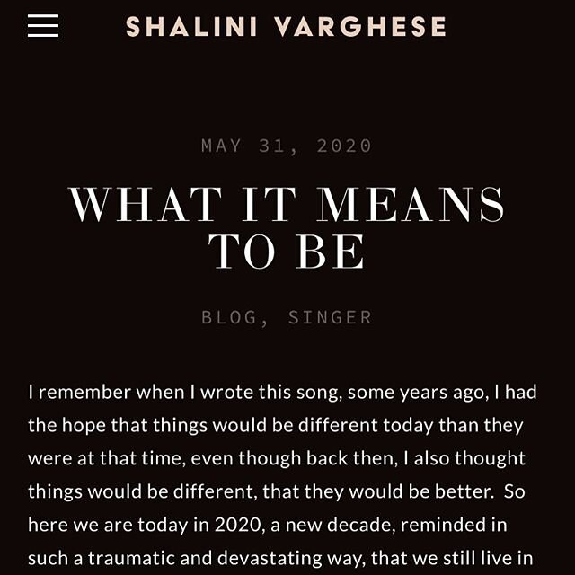 I just want to share a brief reflection and song:  https://www.shalinivarghese.com/news
&bull;
&bull;
&bull;
&bull;
#reflection #song #georgefloyd #letsbebetterhumans #blacklivesmatter #peace #theshowmustbepaused #humanity #blog #justiceforgeorgefloy