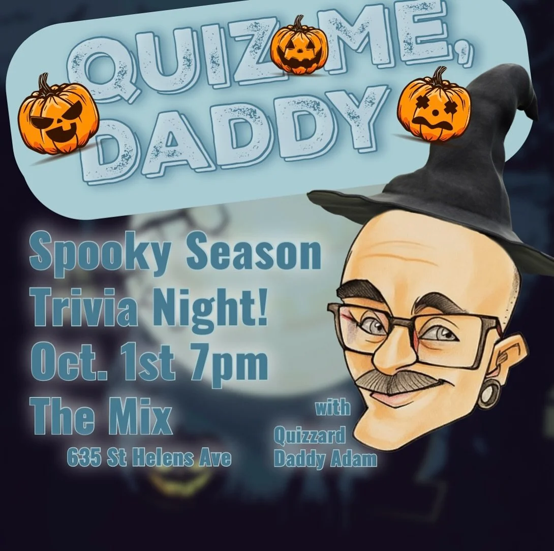 🎃🧛&zwj;♂️ TRICK or TRIVIA? 🧛&zwj;♂️🎃
Daddy Adam is back with QUIZ ME DADDY &mdash; our Halloween edition of trivia that&rsquo;ll make you scream (with laughter 👀).
📅 Tues Oct 1 | 🕖 7 PM | 📍 Mix Tacoma
Drinks encouraged, brains required. 🧠💀