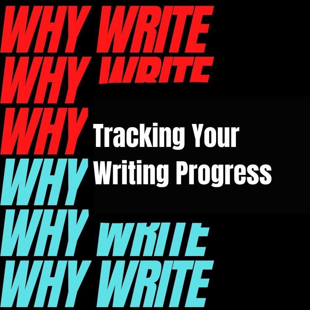Tracking+Your+Writing+Progress.jpg