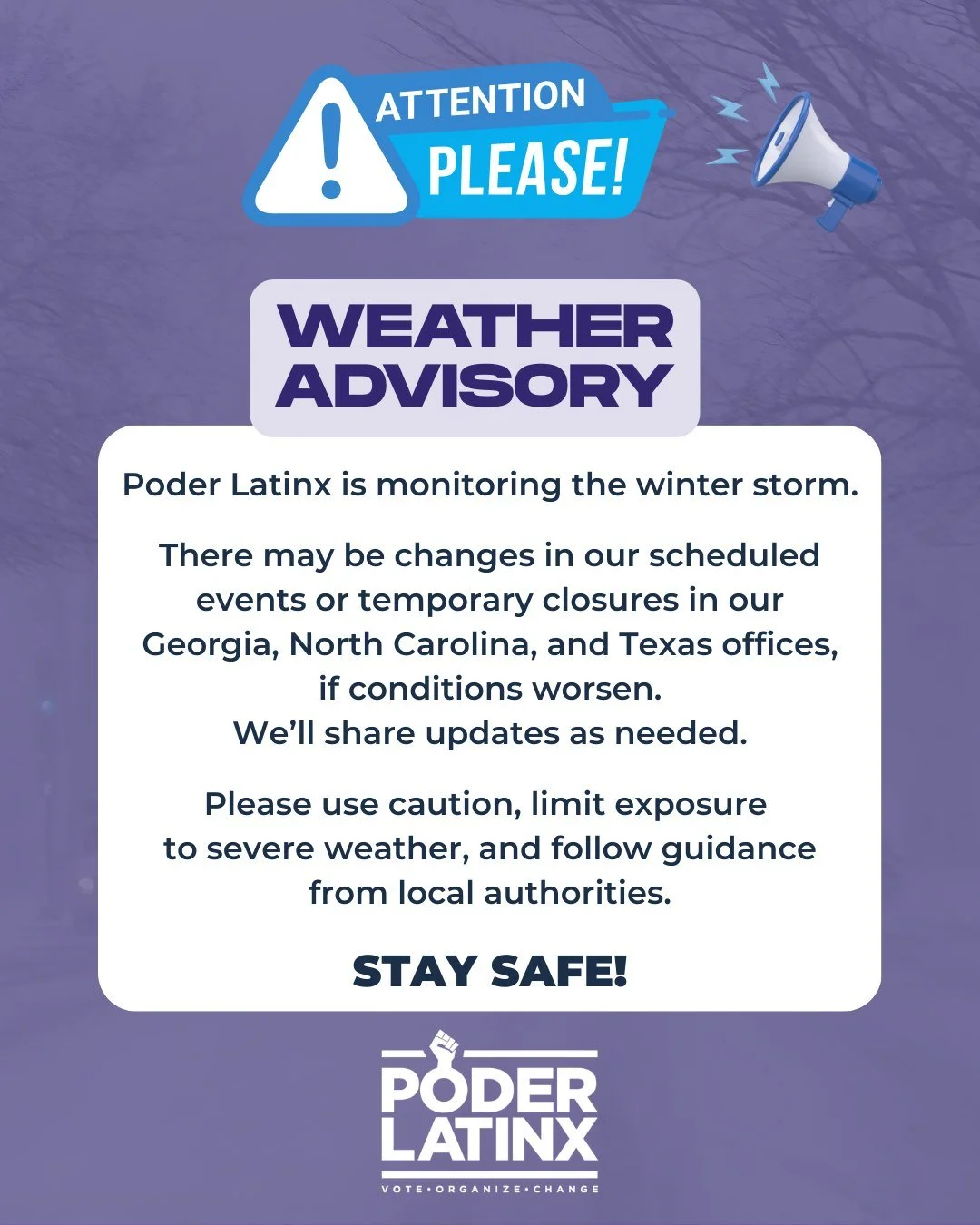 We&rsquo;re monitoring this weekend&rsquo;s winter storm and assessing any needed office or event changes. If conditions shift, we&rsquo;ll share updates ASAP. Please use caution, follow local guidance, and stay safe. #PoderLatinx

Estamos monitorean