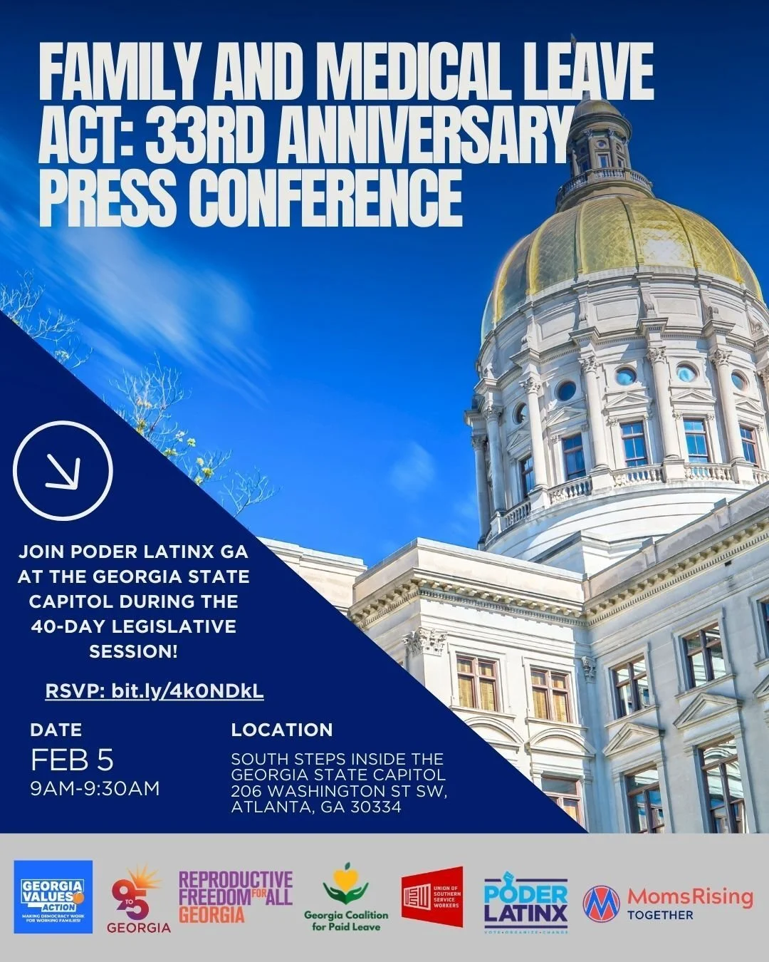 Poder Latinx is hosting a press conference to mark the 33rd anniversary of the Family and Medical Leave Act (FMLA) while we advocate for a comprehensive paid leave bill in Georgia.
We invite our community to stand with us at Georgia State Capitol Sou