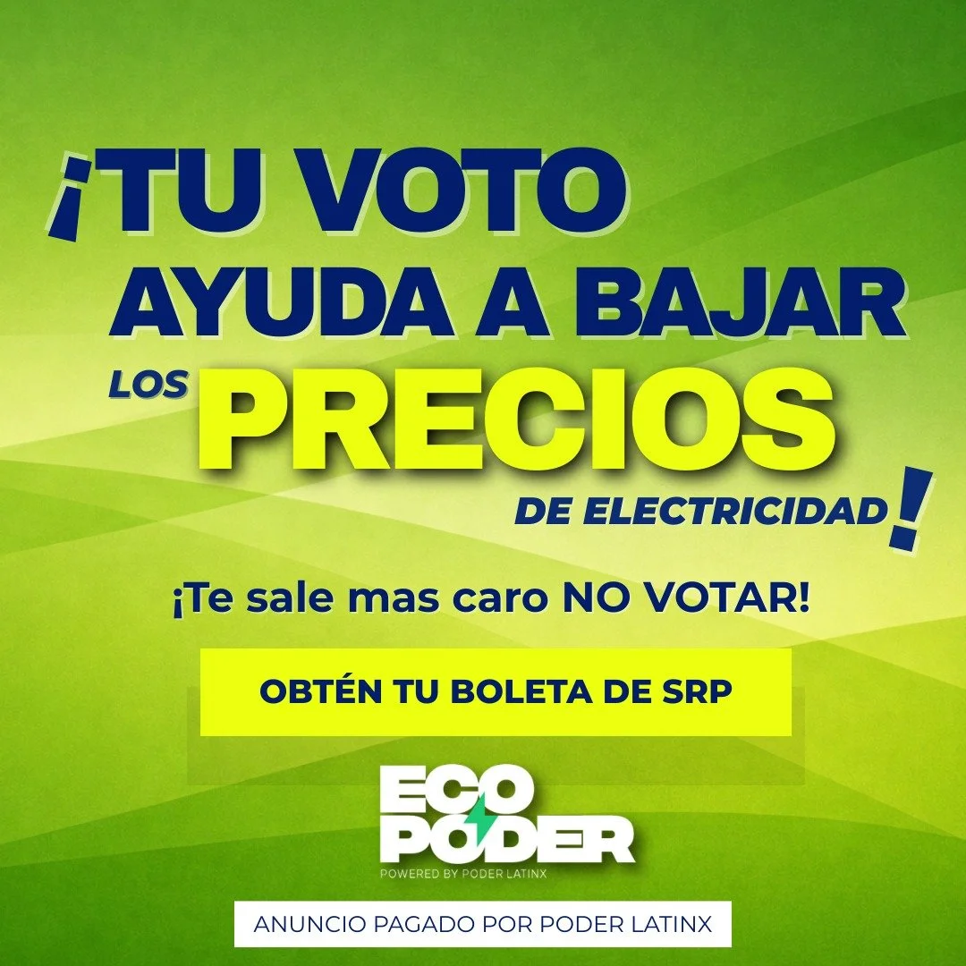 &iquest;Qui&eacute;n decide tus tarifas de electricidad? Haz que tu voz cuente este 7 de abril en las elecciones de SRP. M&aacute;s informaci&oacute;n: www.poderlatinx.org/srpspanish