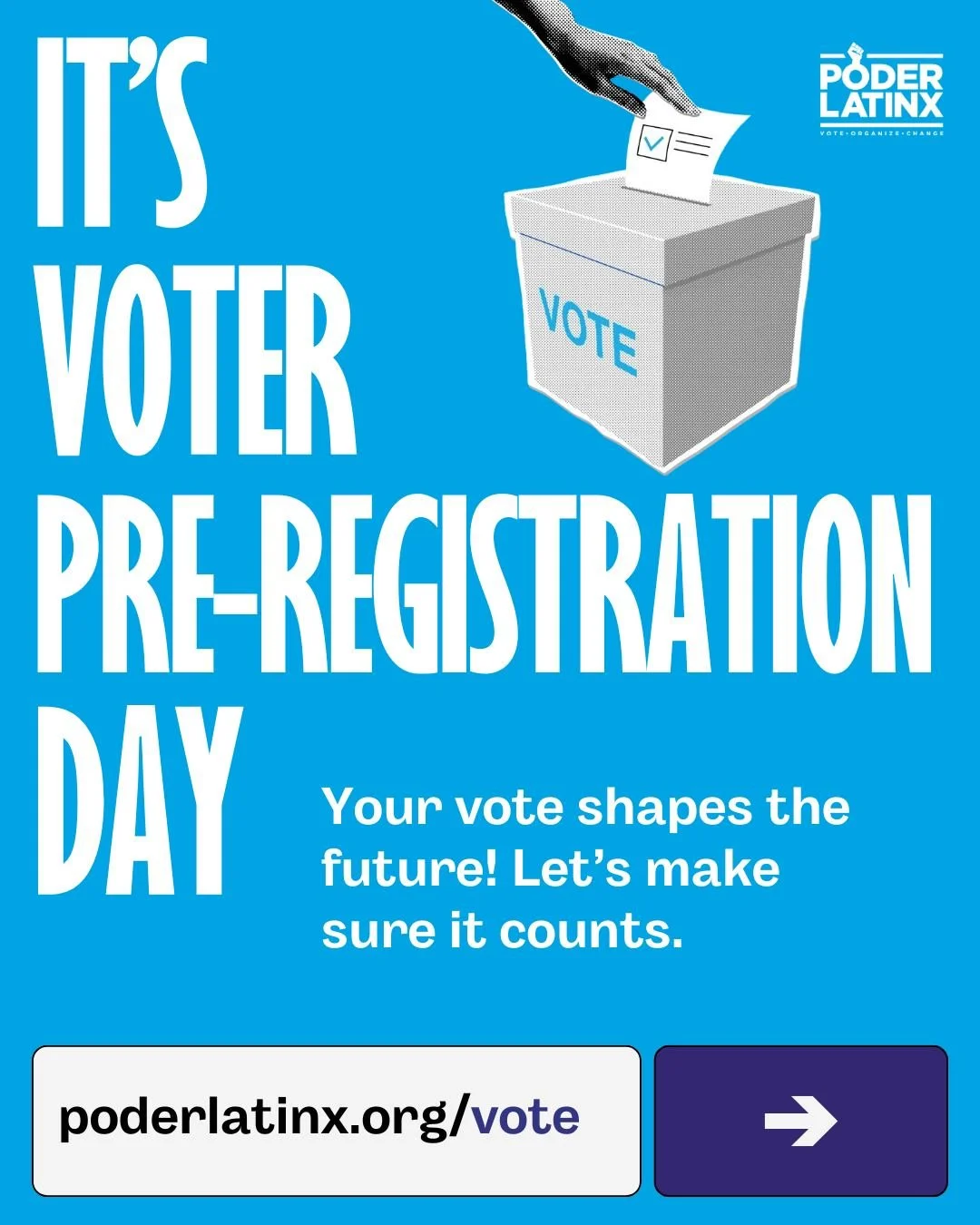 🗳️ Ready for your first vote? Today is National Voter Pre-Registration Day, and if your elegible to vote in your state, take a minute now so you&rsquo;re ready when it counts.🔗 www.poderlatinx.org/vote  #PreRegistrationDay #PoderLatinx

Today is Na
