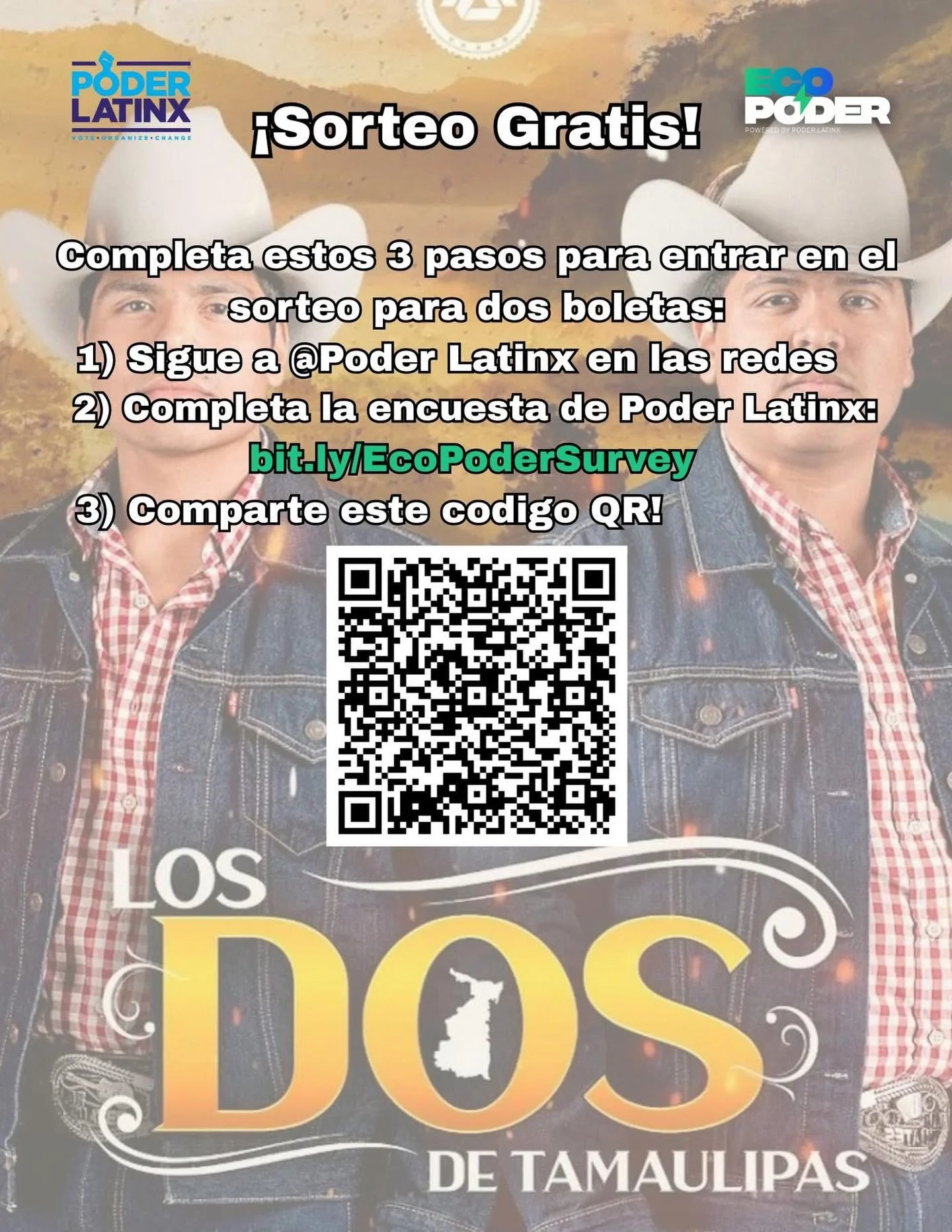 🚨Sorteo Gratis🚨

Chance para ganarse dos boletas para concierto privado de Los Dos de Tamaulipas en Phoenix, Arizona!

Para participar:
1) Sigue Poder Latinx en las redes sociales
2) Completa la encuesta de Poder Latinx: bit.ly/EcoPoderSurvey
3) Co