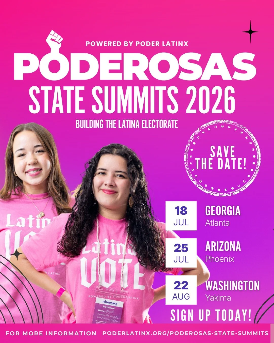 PODEROSAS STATE SUMMITS ARE BACK, SAVE THE DATES 📅

We&rsquo;re building the Latina electorate 💪🏽

📍 GA &ndash; July 18
📍 AZ &ndash; July 25
📍 WA &ndash; August 22

This is where we organize, lead on energy affordability, and take action for ou