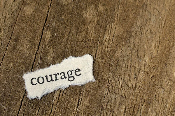 Courage to keep going