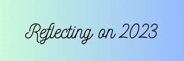 Navigating Life’s Canvas: Personal Reflections on 2023