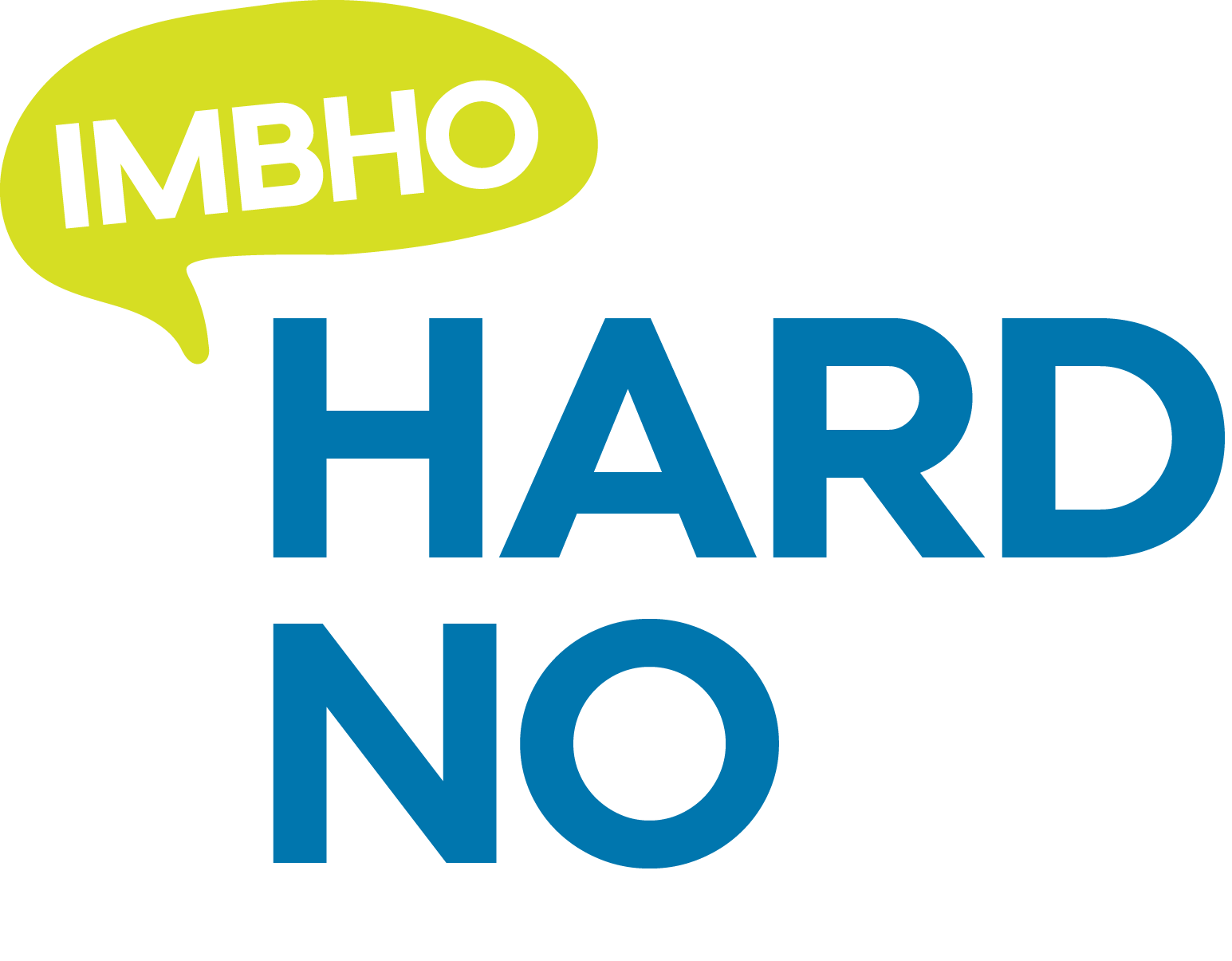 IMBHO Hard No