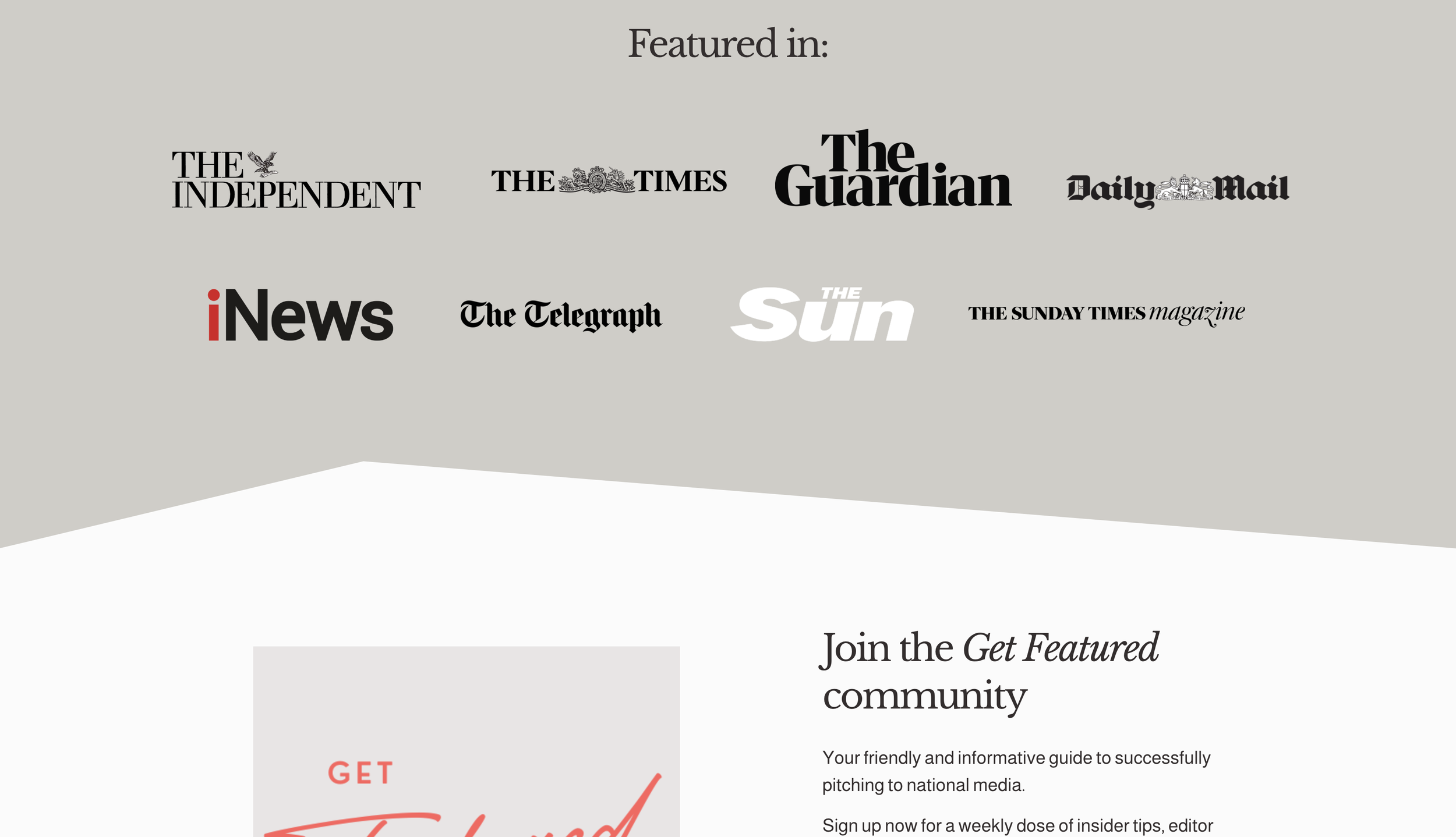 A webpage displaying logos of various UK media outlets under a heading 'Featured in:', with a call to action to join a community for insider tips.