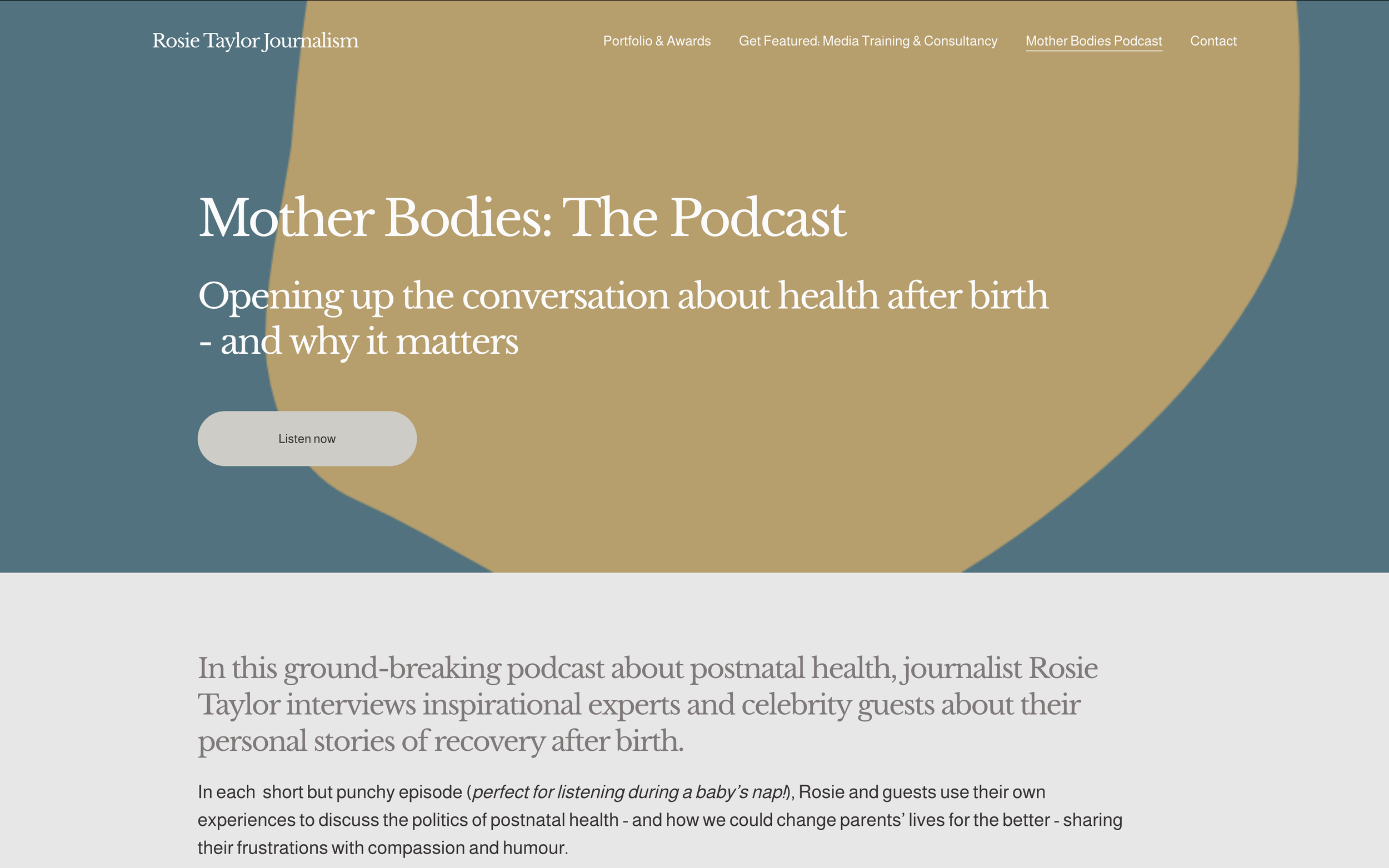 Homepage of Rosie Taylor Journalism featuring the podcast 'Mother Bodies: The Podcast,' with a header menu including Portfolio & Awards, Media Training & Consultancy, Mother Bodies Podcast, and Contact. The page highlights opening a conversation abou
