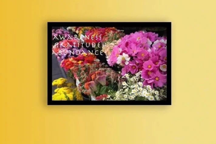Yoga Mind Mantra-Flower Market-"Awareness, Gratitude, Abundance"-High resolution digital download