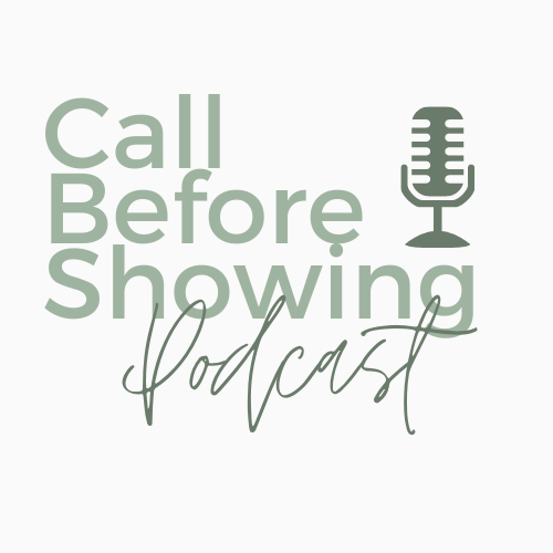 Call Before Showing Podcast