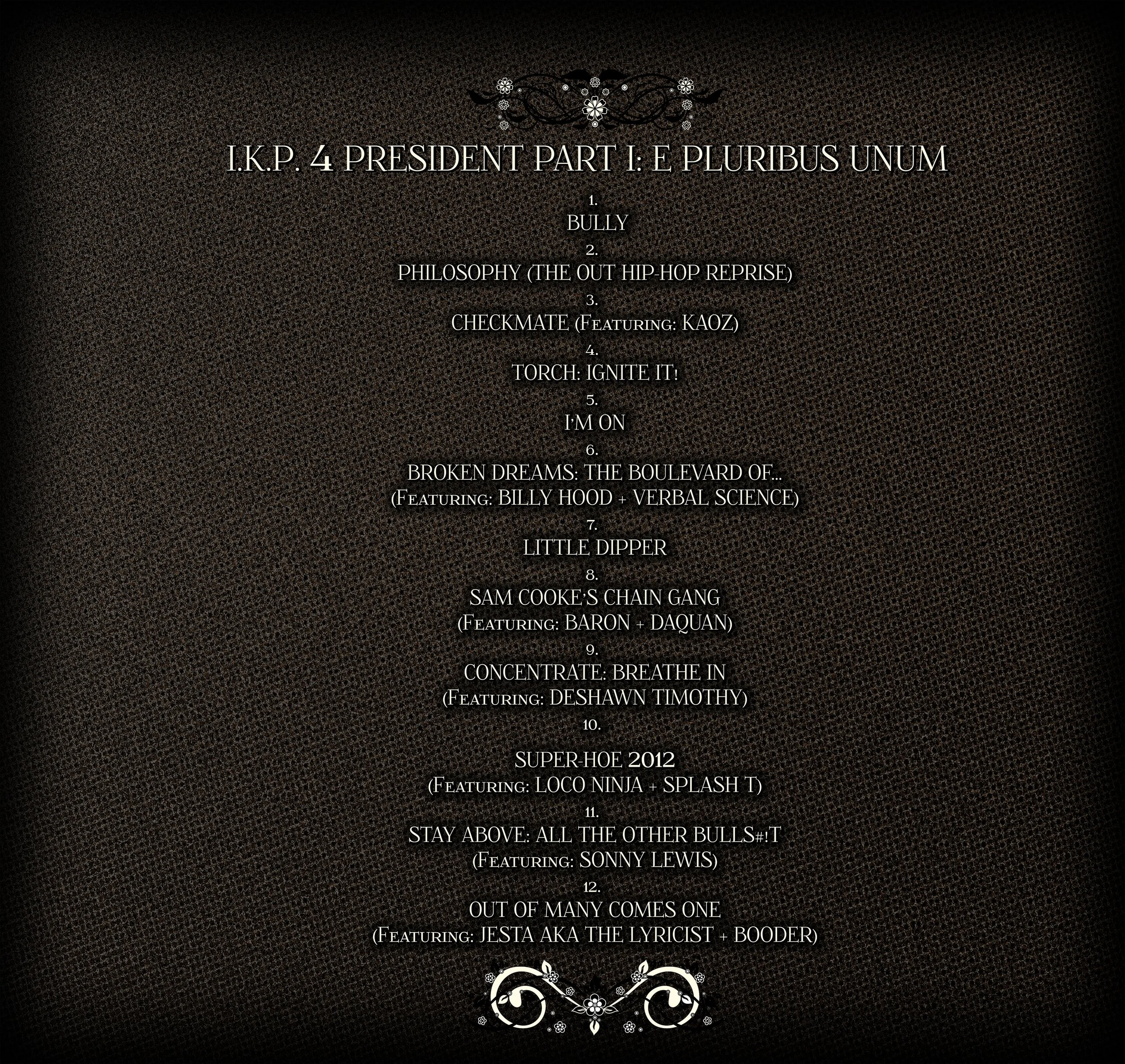 I.K.P. 4 President, Part 1: E Pluribus Unum - Mixtape Back Cover
