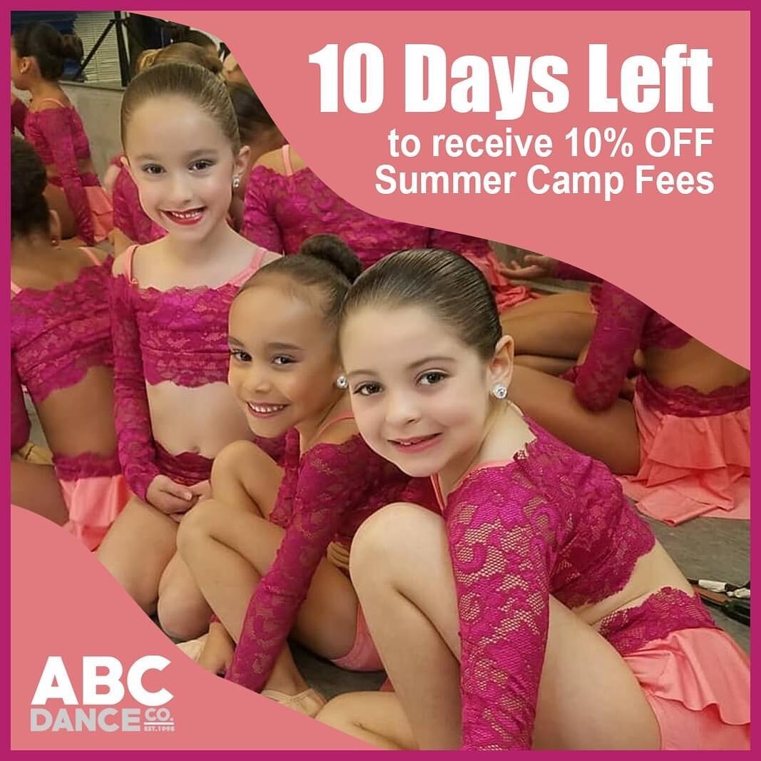 **ATTENTION** Only 10 days left to receive a 10% discount on all Summer Camp fees. Call 305-234-9166 to register. #miamidancestudio #summerdancecamp #abcdancecompany