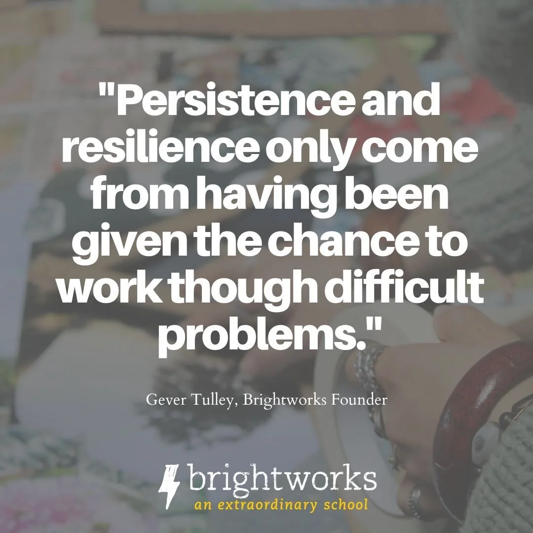The "hard part" is exactly where the magic happens. ✨

Brightworks founder Gever Tulley reminds us that persistence isn't an innate personality trait; it&rsquo;s a practiced skill. You earn it by staying in the room when things get difficul
