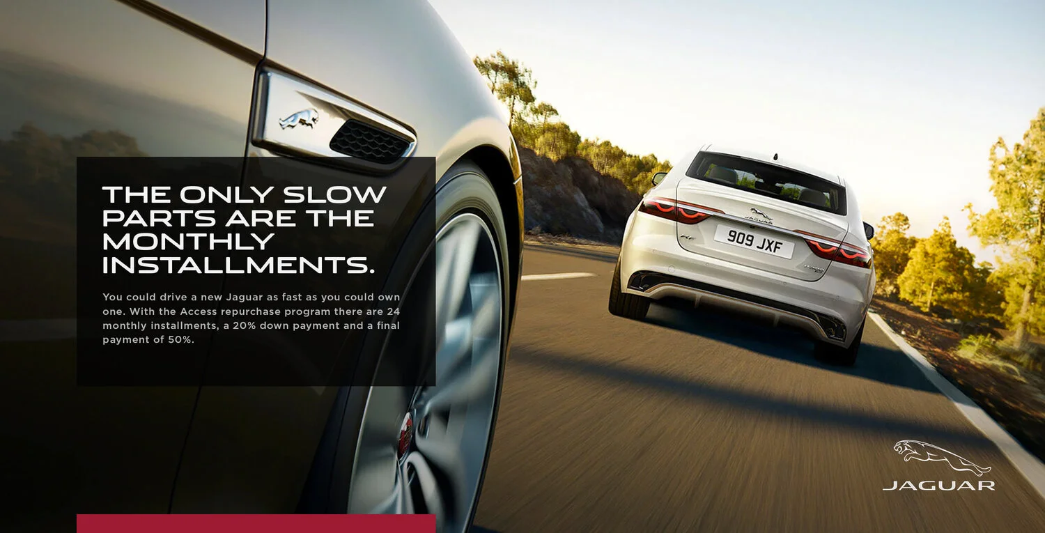 Everyone knows Jaguars are fast. What they don’t know is it’s also possible to be slow with one — in the way this repurchase program lets driver’s pay their installments.