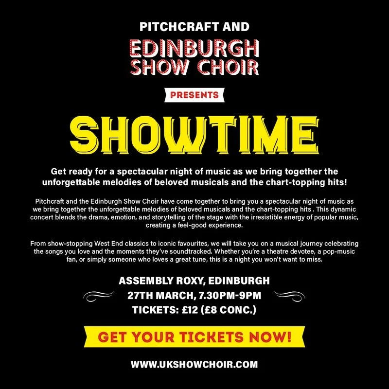 Edinburgh Show Choir: Show Time!