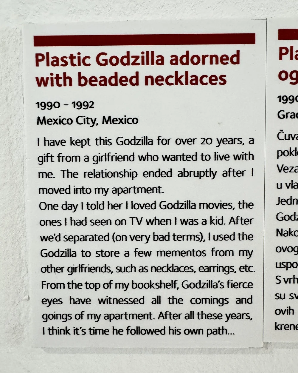  The story of the plastic Godzilla at the Museum of Broken Relationships.  