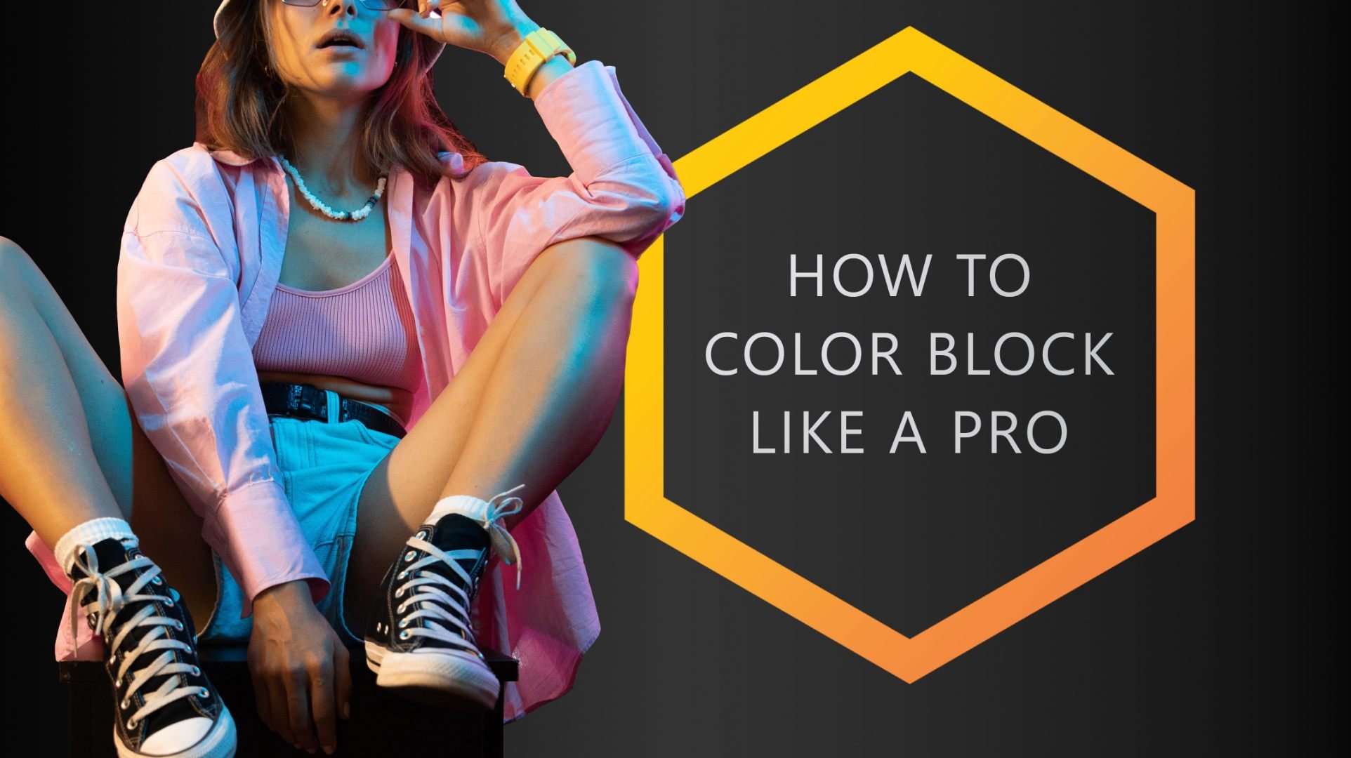 Color Blocking - News, Tips & Guides