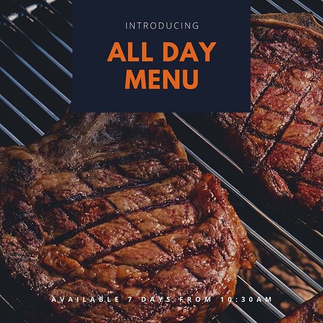 ALL DAY MENU! From 10:30 AM! Don’t forget to check out the new yummy brunch options!