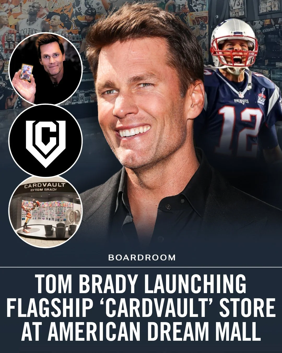 Boardroom coverage of CardVault by Tom Brady.